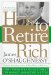 want to know how to retire rich?