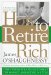 want to know how to retire rich?